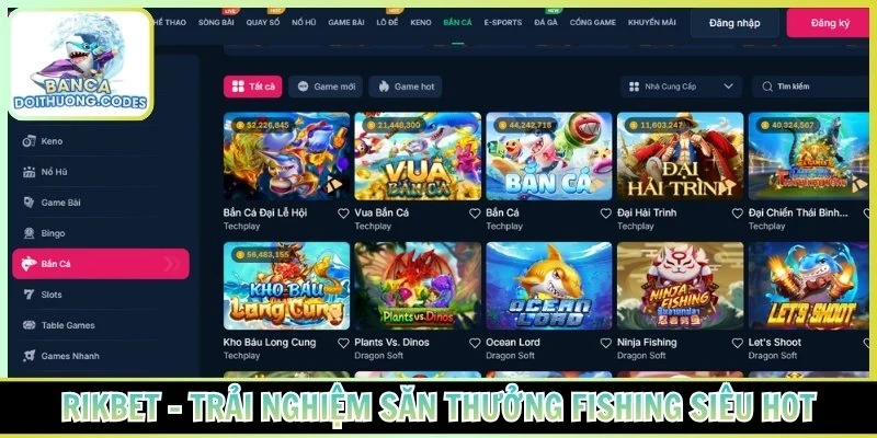 Rikbet - Trải nghiệm săn thưởng Fishing siêu hot